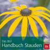 Das BLV Handbuch Stauden.