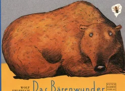Das Bärenwunder. Bilderbuch.