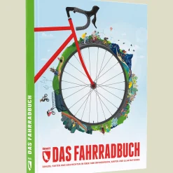 Das Fahrradbuch. Zahlen, Fakten und Geschichten in über 1000 Infografiken, Karten und Illustrationen.