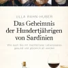 Das Geheimnis der Hundertjährigen von Sardinien.