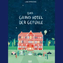 Das Grand Hotel der Gefühle.