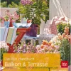 Das große BLV Handbuch Balkon und Terrasse