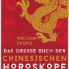 Das große Buch der chinesischen Horoskope.