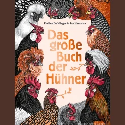 Das große Buch der Hühner.