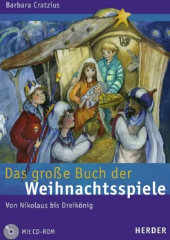 Das große Buch der Weihnachtsspiele. Von Nikolaus bis Dreikönig