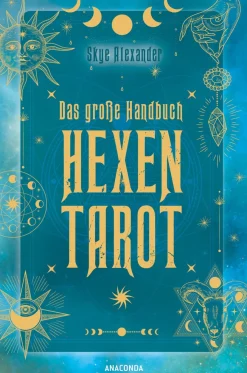 Das große Handbuch Hexen-Tarot. Tarotkarten legen & deuten.