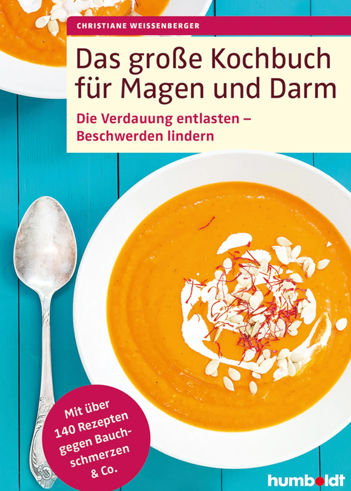 Das große Kochbuch für Magen und Darm