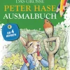 Das große Peter-Hase-Ausmalbuch.