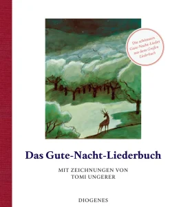 Das Gute-Nacht-Liederbuch. Mit Zeichnungen von Tomi Ungerer.