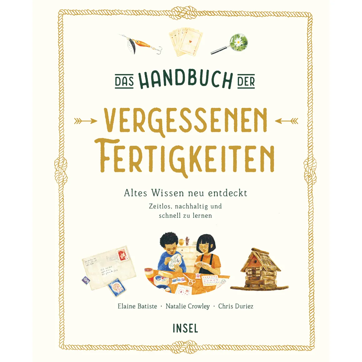 Das Handbuch der vergessenen Fertigkeiten.