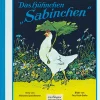 Das Hühnchen Sabinchen.