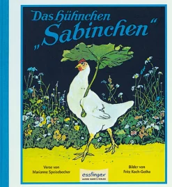 Das Hühnchen Sabinchen.