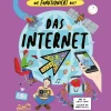 Das Internet. Wie funktioniert das?.