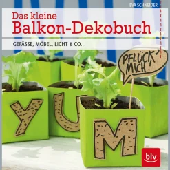 Das kleine Balkon-Dekobuch. Gefäße, Möbel, Licht & Co.