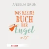 Das kleine Buch der Engel.