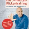 Das 5-Minuten-Rückentraining - In 8 Wochen stark und schmerzfrei