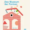 Das Museum der Formen.