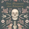 Das Museum des Körpers. Eintritt frei!