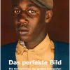 Das perfekte Bild. Die Geheimnisse der großen Fotografen.