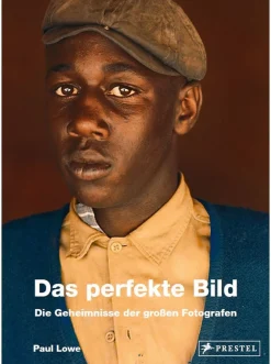 Das perfekte Bild. Die Geheimnisse der großen Fotografen.