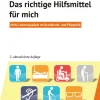 Das richtige Hilfsmittel für mich. Mehr Lebensqualität im Krankheits- und Pflegefall.