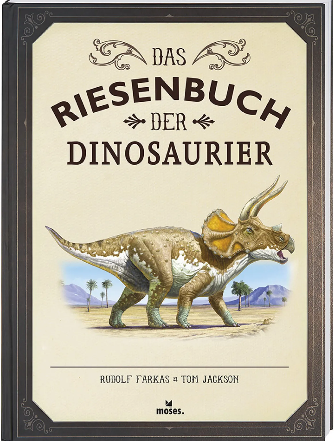 Das Riesenbuch der Dinosaurier.