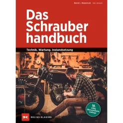 Das Schrauberhandbuch. Technik - Wartung - Instandsetzung.