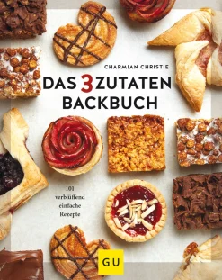 Das 3-Zutaten-Backbuch. 101 verblüffend einfache Rezepte.
