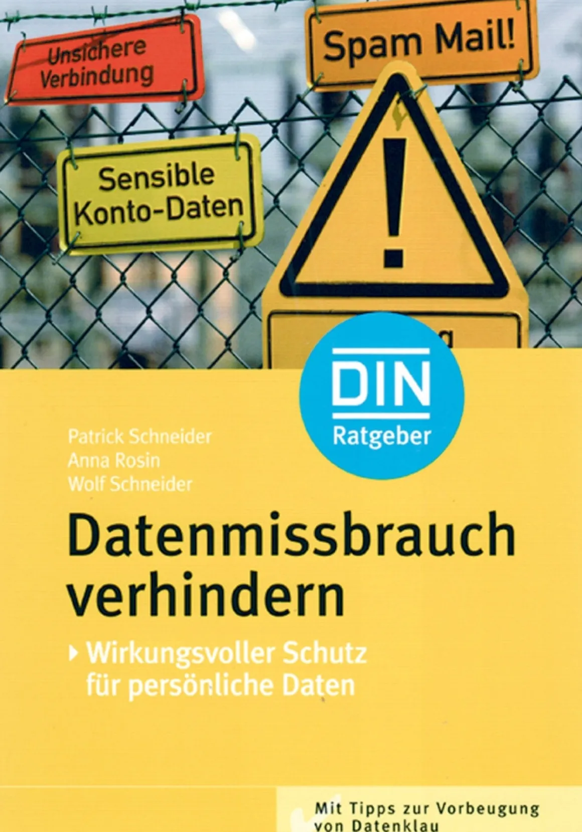 Datenmissbrauch verhindern.