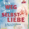 Dein Weg zur Selbstliebe