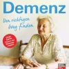 Demenz. Den richtigen Weg finden.