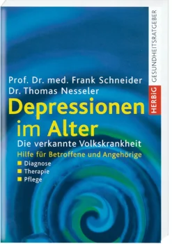 Depressionen im Alter - Die verkannte Volkskrankheit
