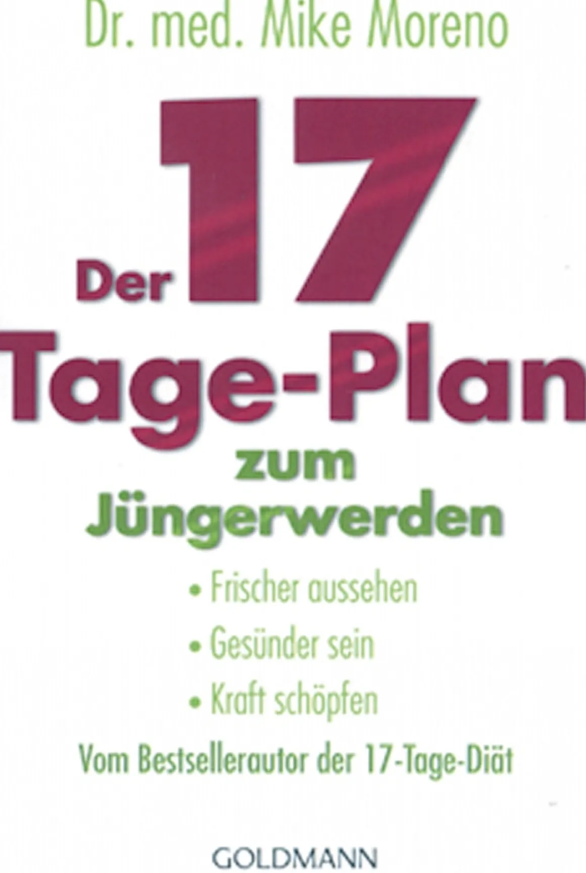 Der 17 Tage-Plan zum Jüngerwerden