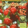 Der erntefrische Küchengarten - Gemüse, Kräuter und Obst aus eigenem Anbau.