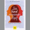 Der Feind in meinem Kopf: Stopp den inneren Kritiker!.