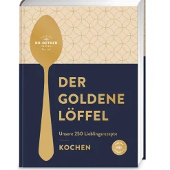 Der goldene Löffel - Kochen: Unsere 250 Lieblingsrezepte - gelingsicher, lecker, klassisch, aktuell - Das Beste aus 100 Jahren Dr. Oetker Kocherfahrung.