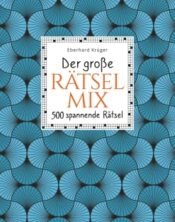 Der große Rätselmix. 500 spannende Rätsel.