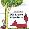 Der kleine Angsthase.