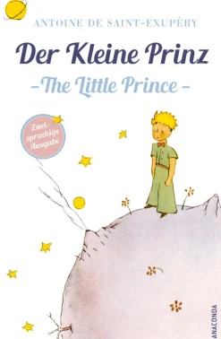 Der Kleine Prinz - The Little Prince - Zweisprachige Ausgabe