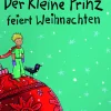 Der Kleine Prinz feiert Weihnachten.