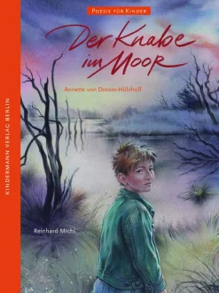 Der Knabe im Moor. Nach Annette von Droste-Hülshoff.