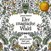 Der magische Wald: Limitierte Sonderausgabe zum 10-jährigen Jubiläum.