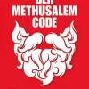 Der Methusalem-Code - Die Geheimnisse der Hundertjährigen für ein erfülltes Leben