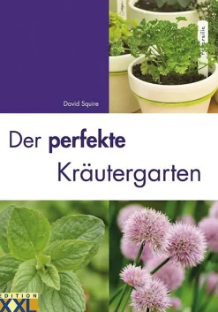 Der perfekte Kräutergarten