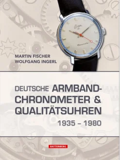 Deutsche Armbandchronometer und Qualitätsuhren 1935-1980.