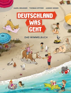 Deutschland Was Geht. Das Wimmelbuch.
