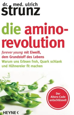 Die Amino-Revolution. Der Alters-Code entschlüsselt.