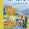 Die Bibel erzählt für Kinder.