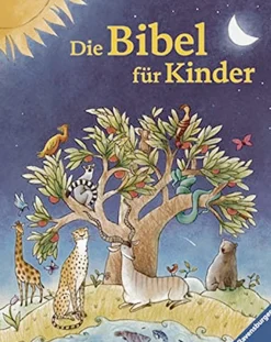 Die Bibel für Kinder.