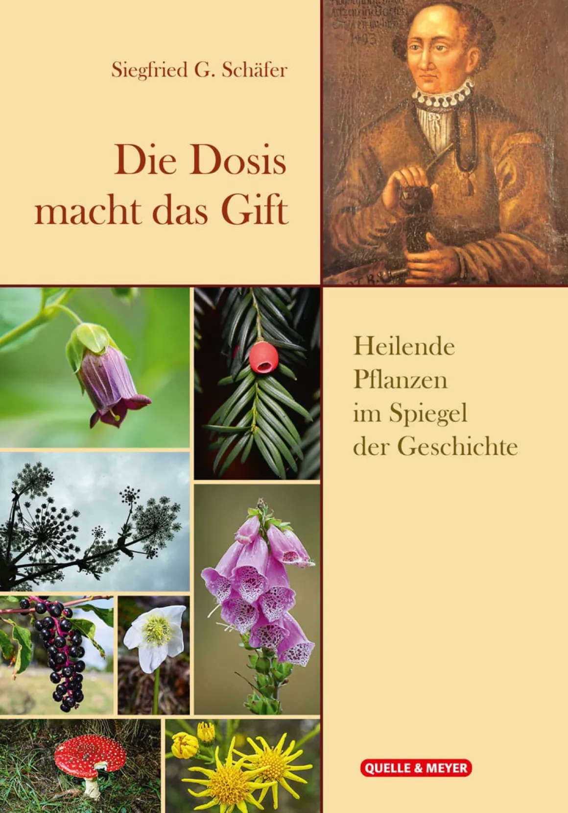 Die Dosis macht das Gift. Heilende Pflanzen im Spiegel der Geschichte.